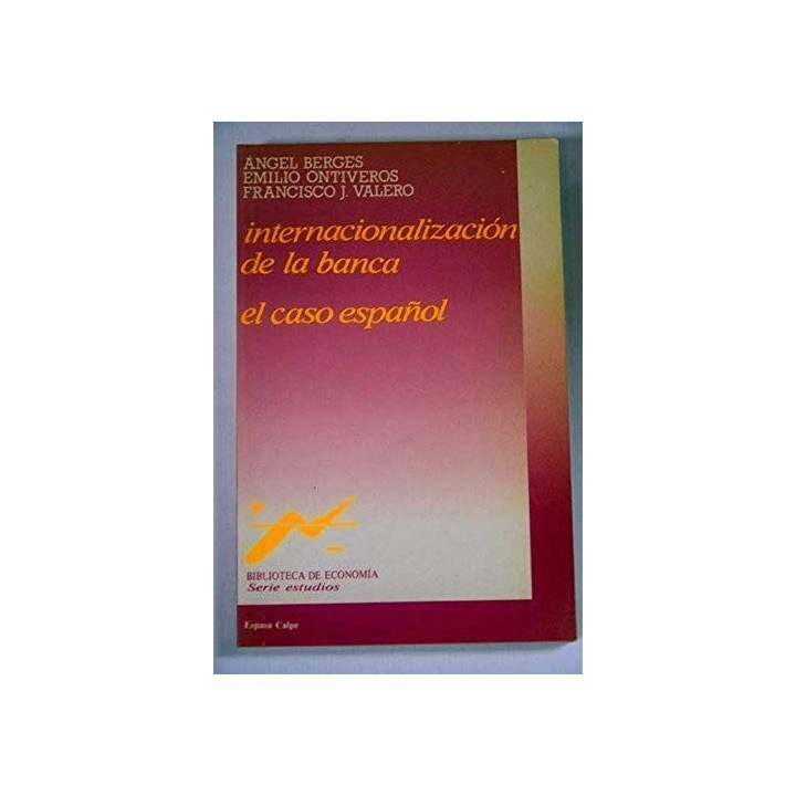 Internacionalización de la Banca. El Caso Español
